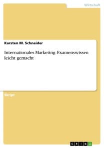 Internationales Marketing. Examenswissen leicht gemacht