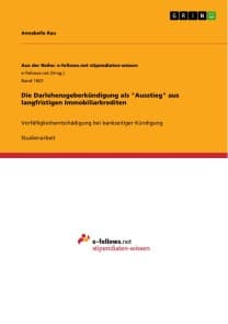Die Darlehensgeberkündigung als "Ausstieg" aus langfristigen Immobiliarkrediten