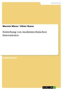 Entstehung von medizintechnischen Innovationen