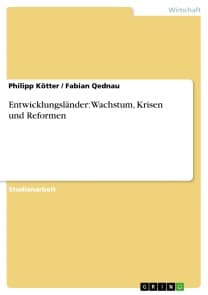 Entwicklungsländer: Wachstum, Krisen und Reformen
