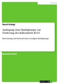 Auslegung einer Radialpumpe zur Förderung des Kältemittels R123