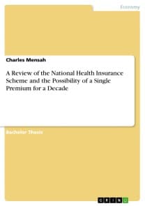 A Review of the National Health Insurance Scheme and the Possibility of ...