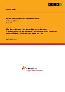 Die Besteuerung von grenzüberschreitenden Transaktionen mit Drittstaaten im Rahmen einer Common Consolidated Corporate Tax Base (CCCTB)