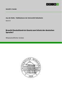 Braucht Deutschland ein Gesetz zum Schutz der deutschen Sprache?