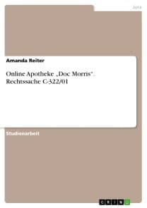 Online Apotheke „Doc Morris“. Rechtssache C-322/01