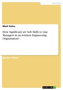 How Significant are Soft Skills to Line Managers in an Aviation Engineering Organisation?