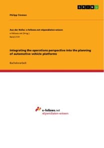 Integrating the operations perspective into the planning of automotive vehicle platforms