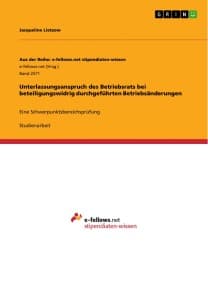 Unterlassungsanspruch des Betriebsrats bei beteiligungswidrig durchgeführten Betriebsänderungen