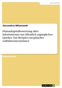 Humankapitalbewertung über Informationen aus öffentlich zugänglichen Quellen: Das Beispiel europäischer Luftfahrtunternehmen