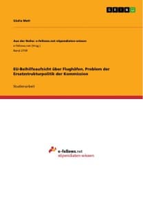 EU-Beihilfeaufsicht über Flughäfen. Problem der Ersatzstrukturpolitik der Kommission
