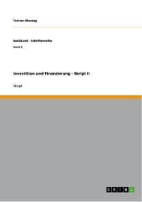 Investition und Finanzierung - Skript II