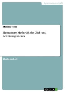 Elementare Methodik des Ziel- und Zeitmanagements