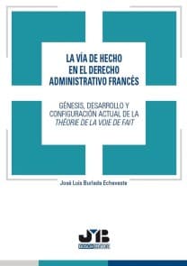 La vía de hecho en el derecho administrativo francés