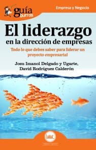 GuíaBurros El liderazgo en la dirección de empresas