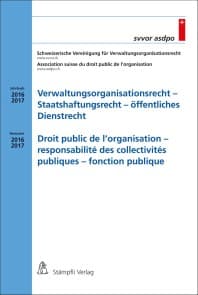Verwaltungsorganisationsrecht - Staatshaftungsrecht - öffentliches Dienstrecht / Droit public de l'organisation - responsabilité des collectivités publiques - fonction publique