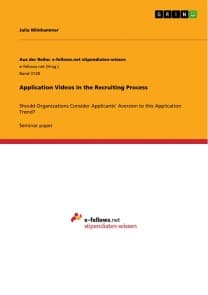 Application Videos in the Recruiting Process