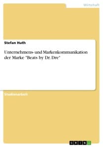 Unternehmens- und Markenkommunikation der Marke "Beats by Dr. Dre"