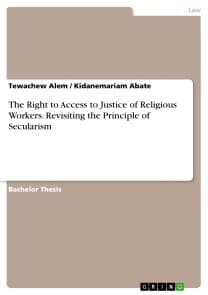 The Right to Access to Justice of Religious Workers. Revisiting the Principle of Secularism