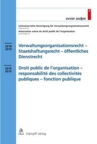 Verwaltungsorganisationsrecht - Staatshaftungsrecht - öffentliches Dienstrecht/Droit public de l'organisation - responsabilité des collectivités publiques - fonction publique