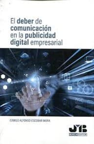 El deber de comunicación en la publicidad digital empresarial