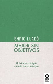 Mejor sin objetivos