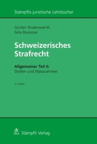 Schweizerisches Strafrecht, Allgemeiner Teil II: Strafen und Massnahmen