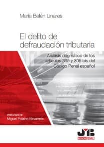 El delito de defraudación tributaria
