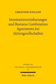 Investorenvereinbarungen und Business Combination Agreements bei Aktiengesellschaften