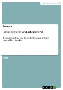 Bildungssystem und Arbeitsmarkt
