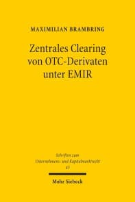 Zentrales Clearing von OTC-Derivaten unter EMIR