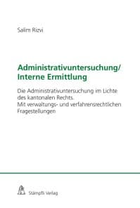 Administrativuntersuchung / Interne Ermittlung