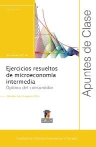 Ejercicios resueltos de microeconomía intermedia