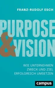 Purpose und Vision
