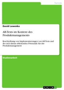 AB-Tests im Kontext des Produktmanagements