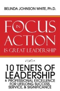 Focus in Action Is Great Leadership