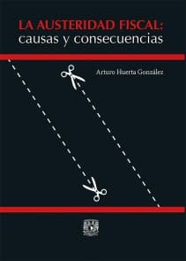 La austeridad fiscal: causas y consecuencias