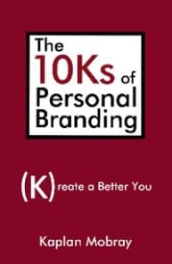 The 10Ks of Personal Branding