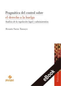 Pragmática del control sobre el derecho a la huelga