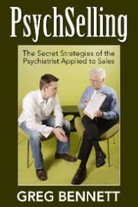 PsychSelling - The Secret Strategies of the Psychiatrist Applied to Sales