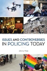 Issues and Controversies in Policing Today
