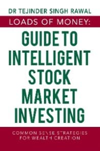Loads of Money: Guide to Intelligent Stock Market Investing