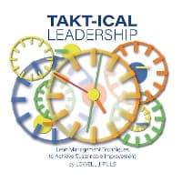 Takt-Ical Leadership