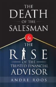 The Death of the Salesman and the Rise of the Trusted Financial Advisor