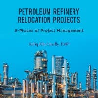 Petroleum Refinery Relocation Projects