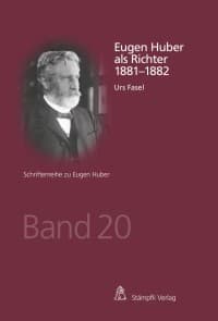 Eugen Huber als Richter 1881-1882
