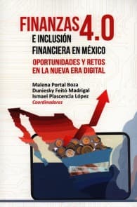 Finanzas 4.0 e inclusión financiera en México