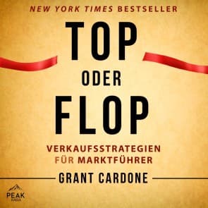 Top oder Flop. Verkaufsstrategien für Marktführer
