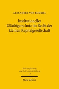 Institutioneller Gläubigerschutz im Recht der kleinen Kapitalgesellschaft