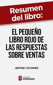 Resumen del libro "El pequeño libro rojo de las respuestas sobre ventas" de Jeffrey Gitomer