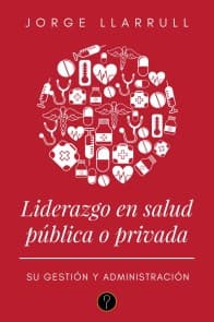 Liderazgo en salud pública o privada